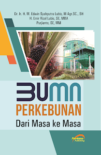 BUMN Perkebunan dari Masa ke Masa