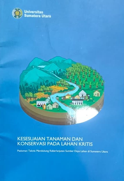 Kesesuaian Tanaman dan Konservasi pada Lahan Kritis